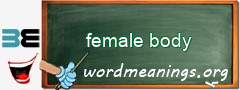 WordMeaning blackboard for female body